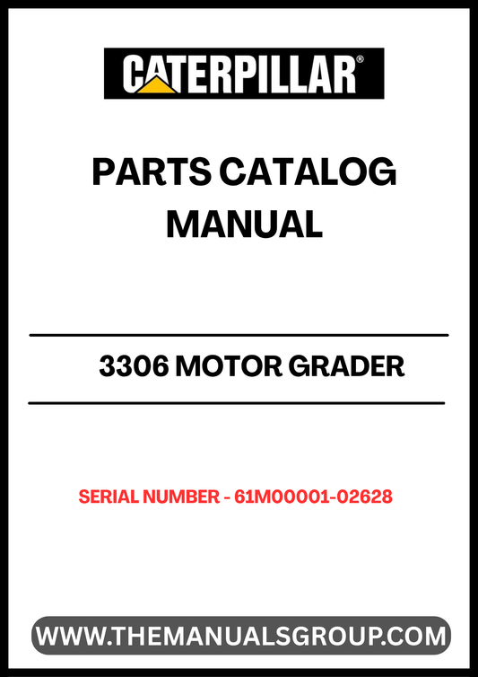 Discover the essential CAT 3306 Motor Grader Parts Catalog Manual, specifically designed for serial numbers 61M00001-02628. This comprehensive manual is your go-to resource for identifying and sourcing the right parts for your motor grader, ensuring optimal performance and longevity of your equipment.