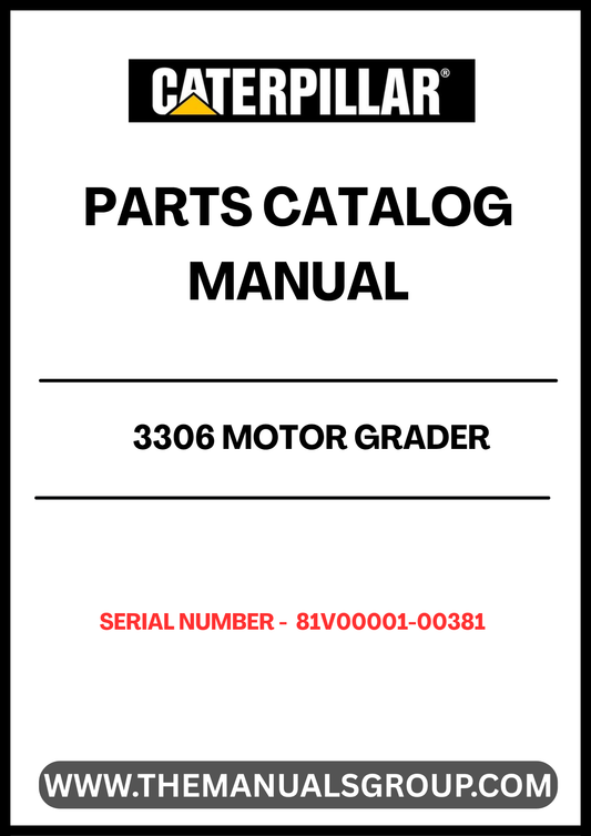 Discover the essential CAT 3306 Motor Grader Parts Catalog Manual, specifically designed for serial numbers 81V00001-00381. This comprehensive manual is your go-to resource for identifying and sourcing the right parts for your motor grader, ensuring optimal performance and longevity of your equipment.