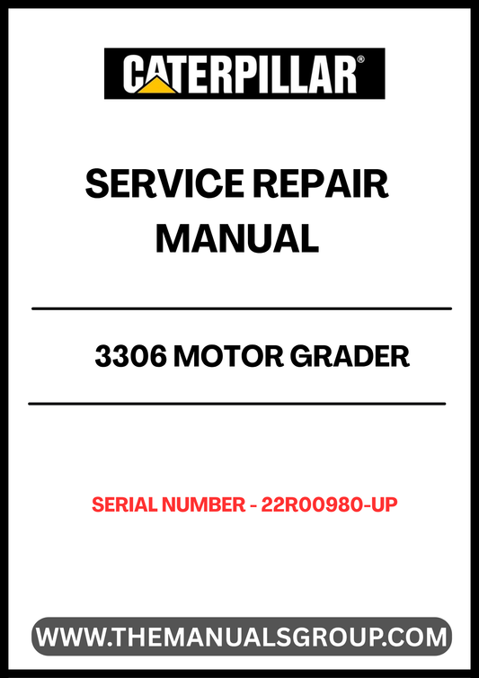 Ensure your CAT 3306 Motor Grader operates at peak performance with our comprehensive Service Repair Manual, specifically designed for serial numbers 22R00980 and up. This manual is an essential resource for technicians and operators alike, providing detailed instructions and insights to keep your equipment running smoothly.
