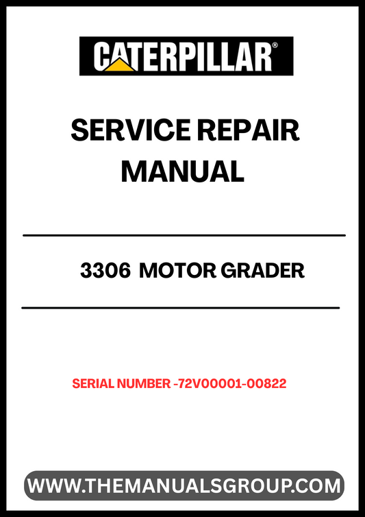 Ensure your CAT 3306 Motor Grader operates at peak performance with our comprehensive Service Repair Manual, specifically designed for serial numbers 72V00001-00822. This manual is an essential resource for technicians and operators alike, providing detailed instructions and insights for effective maintenance and repair.