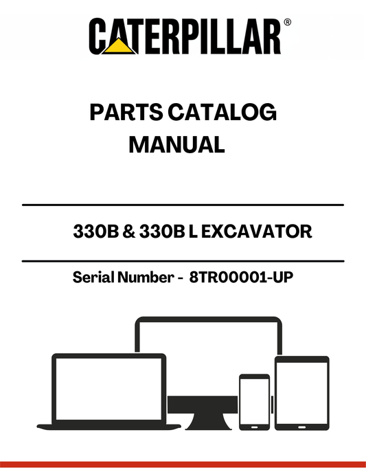 Discover the essential CAT 330B & 330B L Excavator Parts Catalog Manual, designed specifically for serial numbers 8TR00001 and up. This comprehensive guide is powered by the robust 3306 engine, ensuring you have the right information at your fingertips to maintain and repair your excavator efficiently.