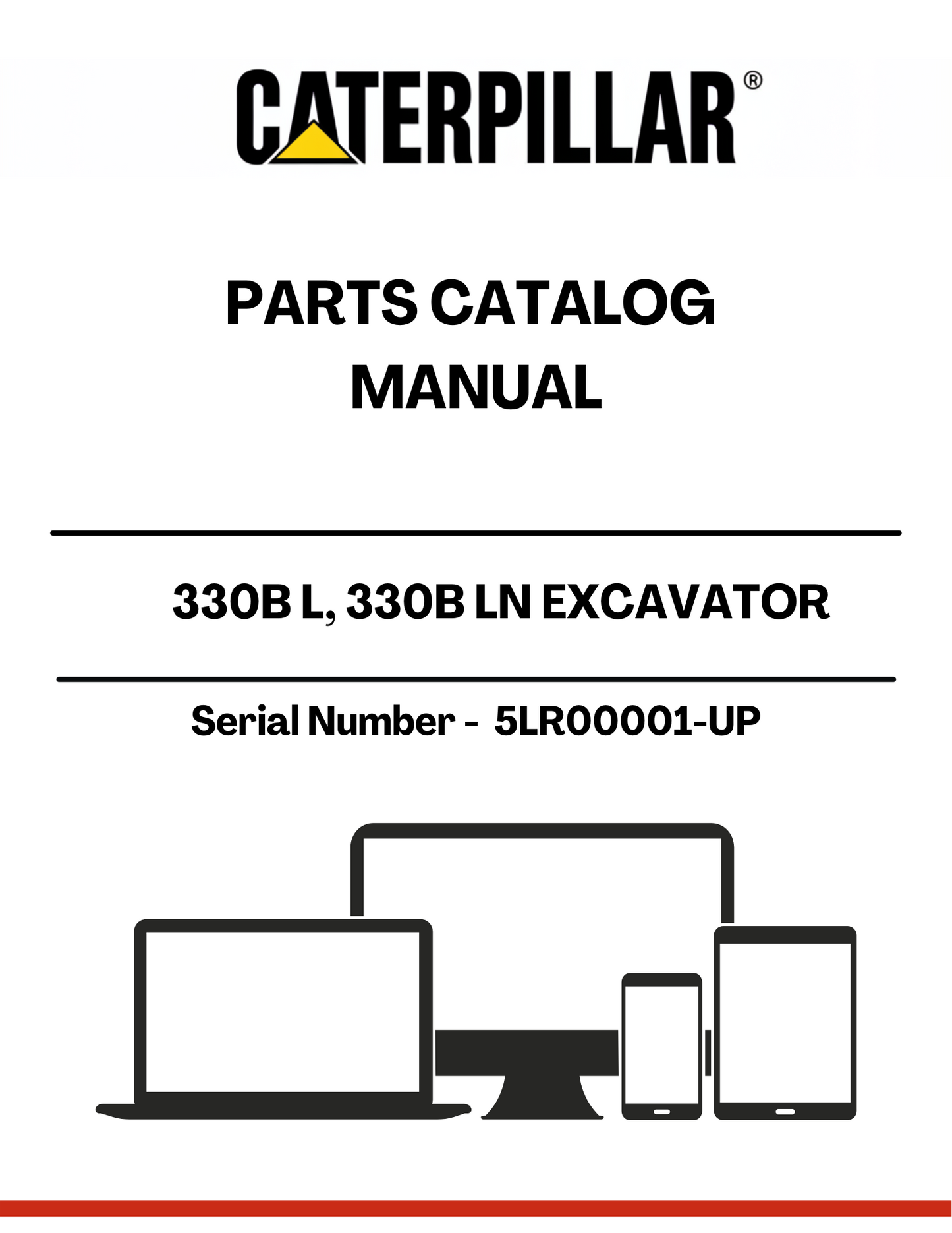 Discover the essential CAT 330B L and 330B LN Excavator Parts Catalog Manual, designed specifically for models with serial number 5LR00001 and up. This comprehensive manual is your go-to resource for understanding the intricate components powered by the robust 3306 engine, ensuring you have the right information at your fingertips.