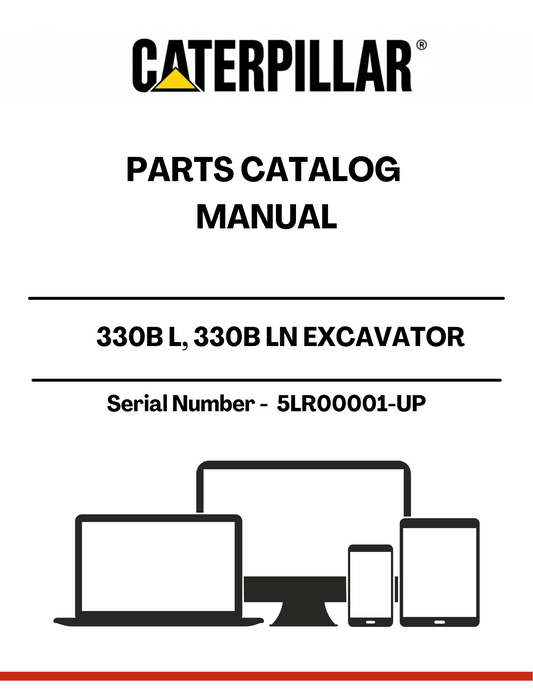 Discover the essential CAT 330B L and 330B LN Excavator Parts Catalog Manual, designed specifically for models with serial number 5LR00001 and up. This comprehensive manual is your go-to resource for understanding the intricate components powered by the robust 3306 engine, ensuring you have the right information at your fingertips.