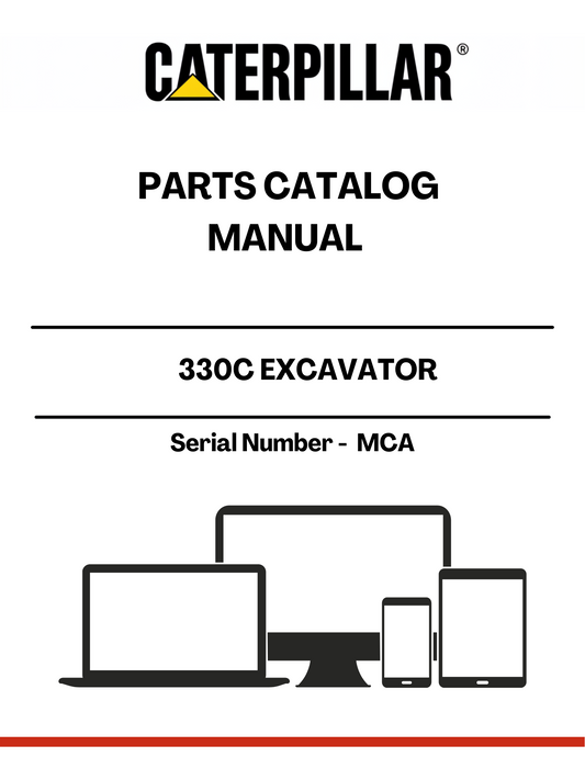 Discover the essential CAT 330C Excavator Parts Catalog Manual, specifically designed for serial number MCA. This comprehensive manual is your go-to resource for identifying and sourcing the right parts for your excavator, ensuring optimal performance and longevity of your machinery.