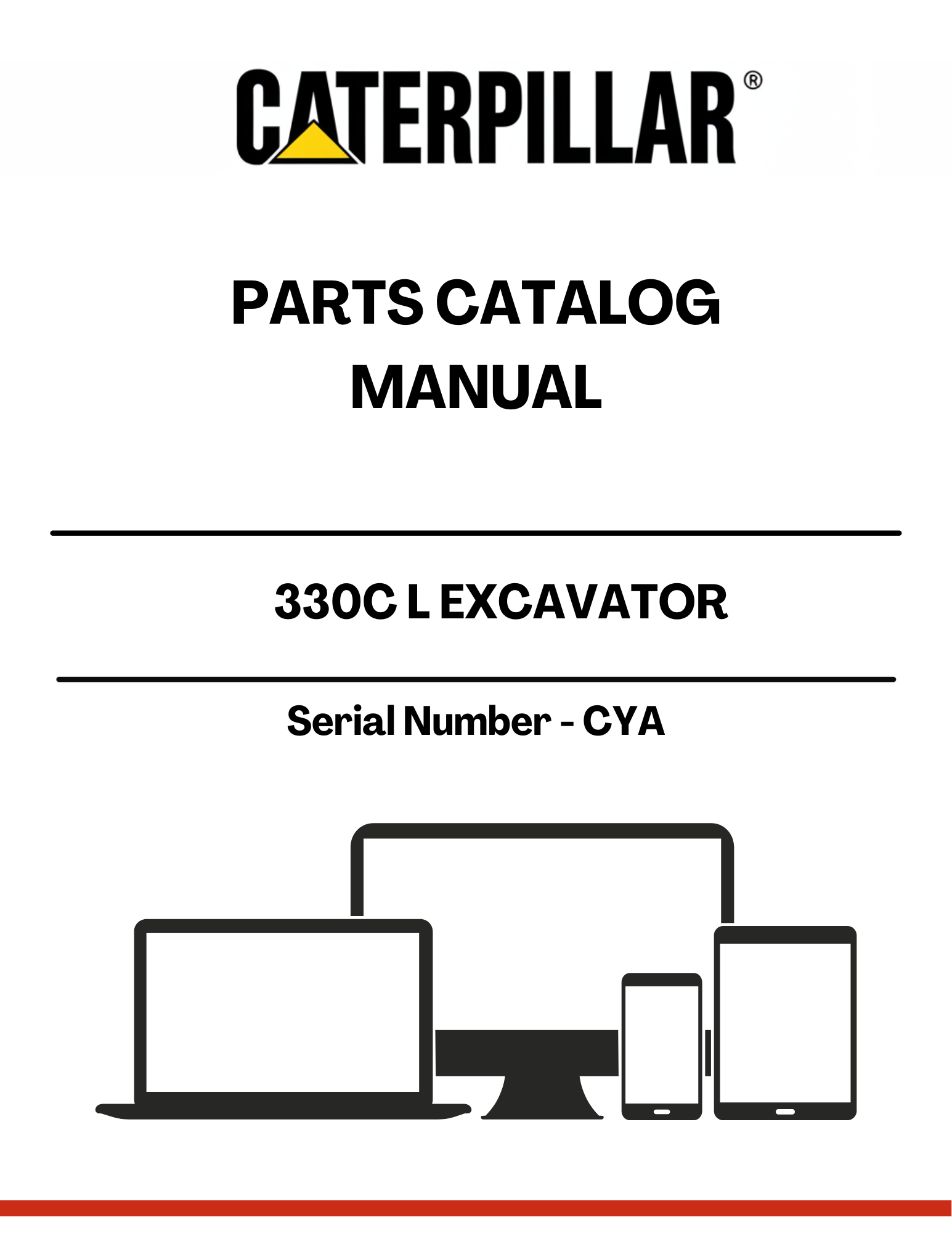 Discover the essential CAT 330C L Excavator Parts Catalog Manual, designed specifically for serial number CYAP. This comprehensive manual serves as your go-to resource for identifying and sourcing the right parts for your excavator, ensuring optimal performance and longevity.
