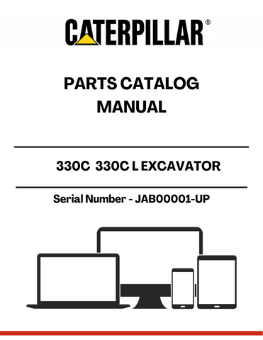 Discover the essential CAT 330C 330C L Excavator Parts Catalog Manual, designed specifically for serial numbers JAB00001 and up. This comprehensive manual is your go-to resource for identifying and sourcing the right parts for your excavator, ensuring optimal performance and longevity of your machinery.