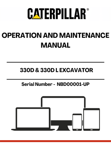 Discover the essential CAT 330D & 330D L Excavator Operation and Maintenance Manual, specifically designed for models powered by the C9 engine (S/N - NBD00001-UP). This comprehensive guide is your go-to resource for understanding the intricacies of your excavator, ensuring optimal performance and longevity.