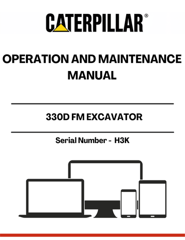 Discover the essential CAT 330D FM Excavator Operation and Maintenance Manual, specifically designed for serial number H3K. This comprehensive guide is your go-to resource for understanding the intricate workings of your excavator, ensuring optimal performance and longevity.