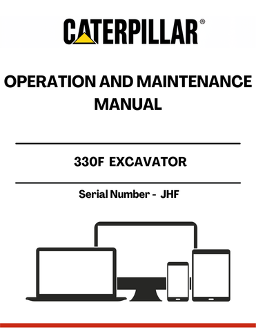 Discover the essential CAT 330F Excavator Operation and Maintenance Manual, designed specifically for serial number JHF. This comprehensive guide is your go-to resource for understanding the intricate workings of your excavator, ensuring optimal performance and longevity.