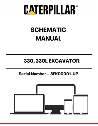 Discover the CAT 330, 330L Excavator Schematic Manual, designed specifically for models with serial number 8FK00001 and up. This comprehensive manual is an essential resource for operators and technicians, providing detailed schematics that simplify maintenance and repair tasks.