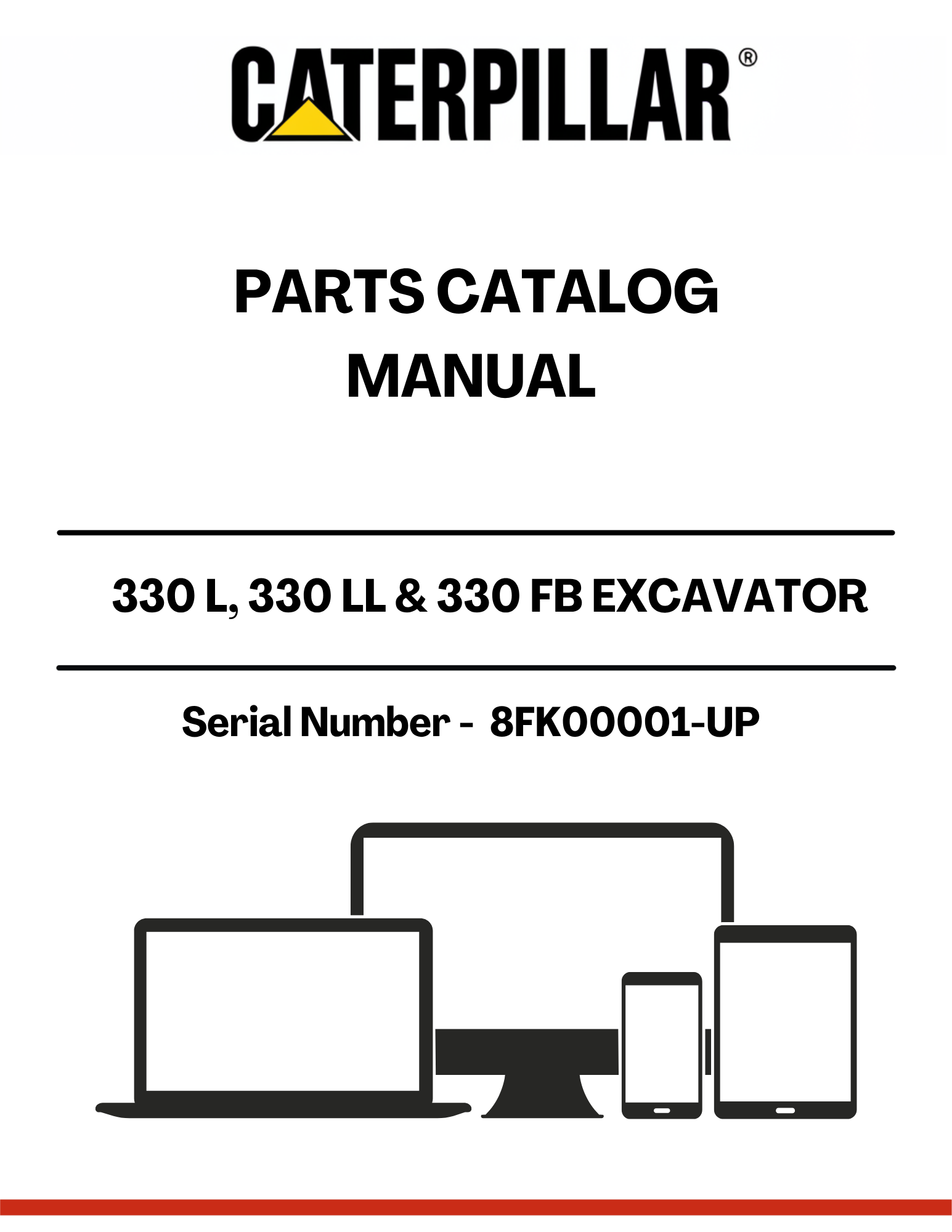 Discover the ultimate resource for maintaining your CAT 330 L, 330 LL, and 330 FB excavators with our comprehensive Parts Catalog Manual. Designed specifically for serial numbers 8FK00001 and up, this manual provides detailed diagrams and part numbers to ensure you find the exact components you need for efficient repairs and maintenance.