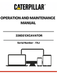 Discover the essential CAT 336D2 Excavator Operation and Maintenance Manual, designed specifically for serial number FAJ. This comprehensive guide is your go-to resource for maximizing the performance and longevity of your excavator. With detailed instructions and expert insights, you can ensure that your machine operates at peak efficiency.