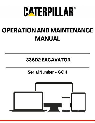 Enhance the performance and longevity of your CAT 336D2 Excavator with the comprehensive Operation and Maintenance Manual, specifically designed for serial number GGH. This essential guide provides detailed instructions and insights to ensure your machine operates at peak efficiency, minimizing downtime and maximizing productivity.