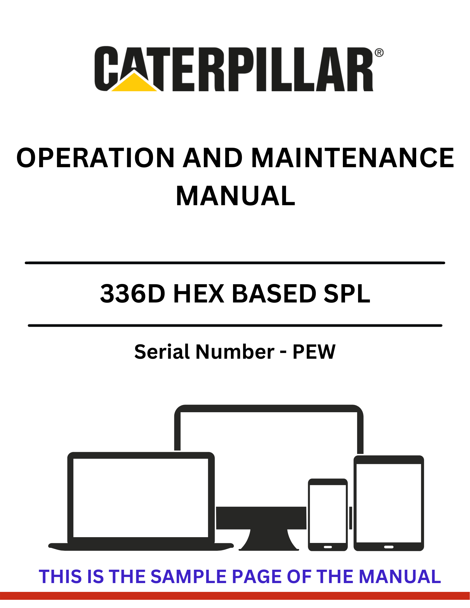 Discover the CAT 336D HEX based SPL operation and maintenance manual for S/N - PEW. Ensure optimal performance and longevity of your equipment with expert guidance.