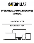 Discover the essential CAT 336 Excavator Operation and Maintenance Manual, designed specifically for serial number HDF. This comprehensive guide is your go-to resource for maximizing the performance and longevity of your excavator. With detailed instructions and expert insights, you can ensure that your machine operates at peak efficiency.