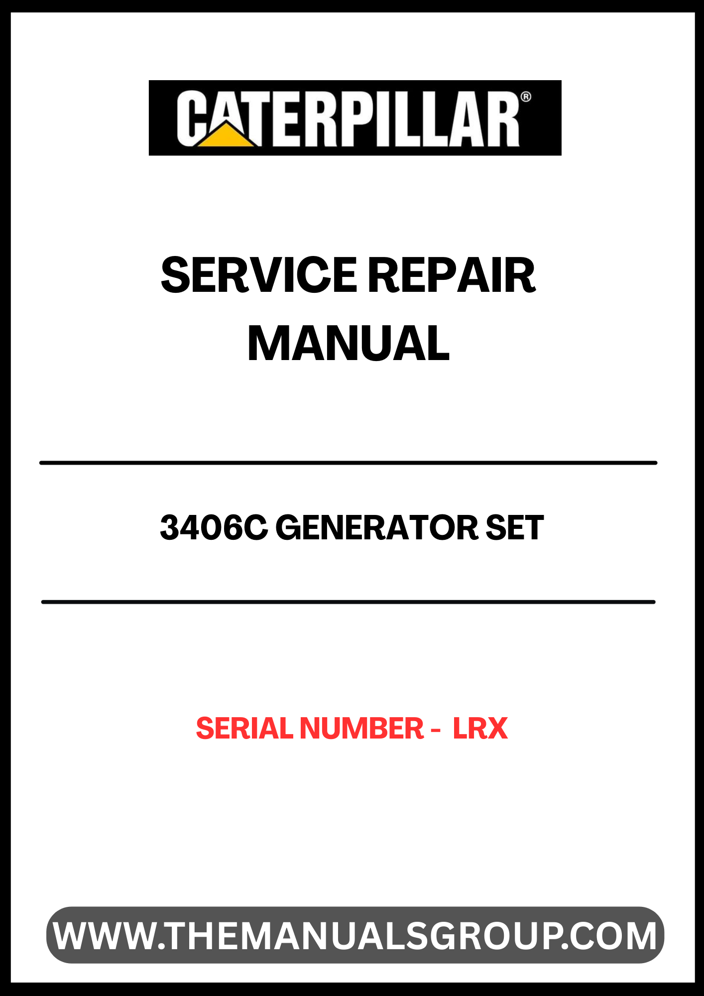 Discover the essential CAT 3406C Generator Set Service Repair Manual, specifically designed for serial number LRX. This comprehensive guide is your go-to resource for maintaining and troubleshooting your generator, ensuring optimal performance and longevity.