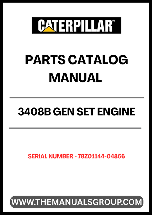 Discover the essential CAT 3408B Gen Set Engine Parts Catalog Manual, specifically designed for serial number 78Z01144-04866. This comprehensive manual serves as a vital resource for technicians and engineers, providing detailed information on parts, specifications, and maintenance procedures to ensure optimal performance of your engine.