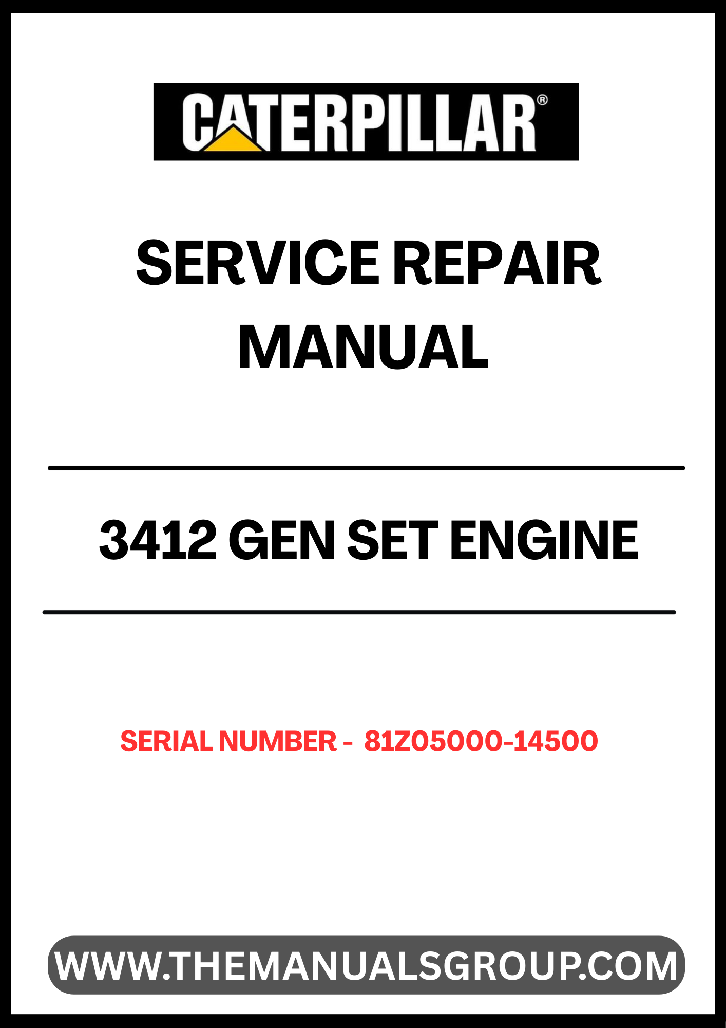 Unlock the full potential of your CAT 3412 Gen Set Engine with our comprehensive Service Repair Manual, specifically designed for serial numbers 81Z05000-14500. This manual is an essential resource for technicians and DIY enthusiasts alike, providing detailed instructions and insights to ensure optimal performance and longevity of your engine.