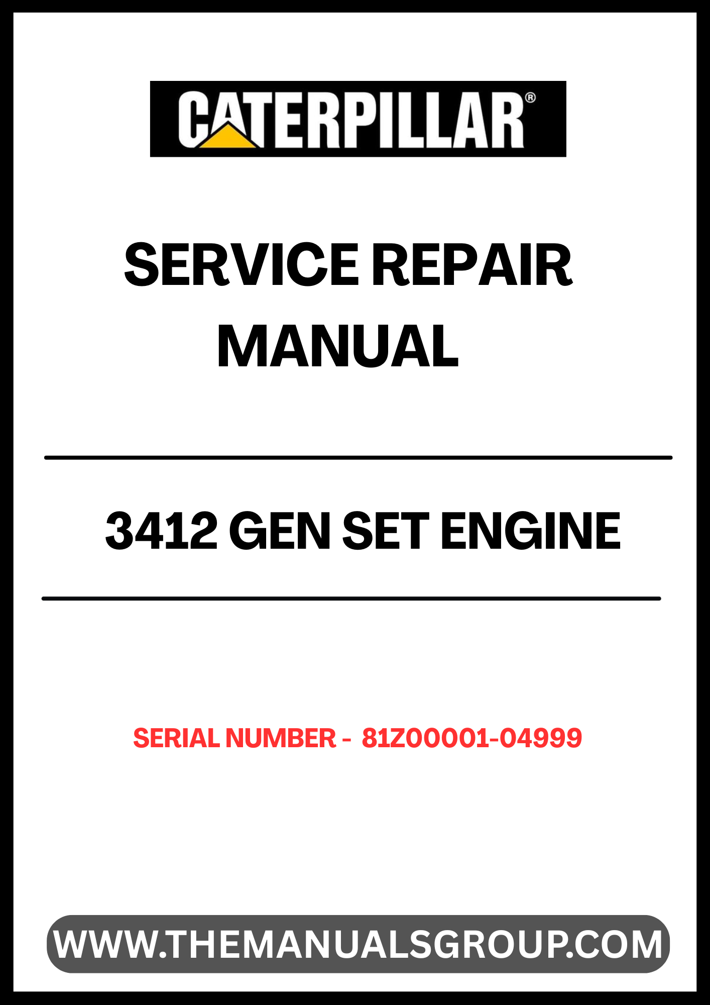 Discover the essential CAT 3412 Gen Set Engine Service Repair Manual, designed specifically for serial numbers 81Z00001-04999. This comprehensive guide is your go-to resource for maintaining and repairing your engine, ensuring optimal performance and longevity.