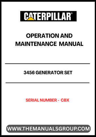 Discover the essential CAT 3456 Generator Set Operation and Maintenance Manual, specifically designed for serial number CBX. This comprehensive guide is your go-to resource for understanding the operational intricacies and maintenance requirements of your generator set, ensuring optimal performance and longevity.