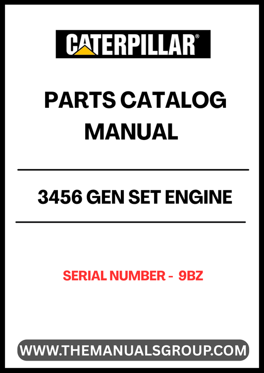 Discover the essential CAT 3456 Gen Set Engine Parts Catalog Manual, specifically designed for serial number 9BZ. This comprehensive manual serves as a vital resource for technicians and engineers, providing detailed diagrams, part numbers, and specifications to ensure accurate repairs and maintenance.