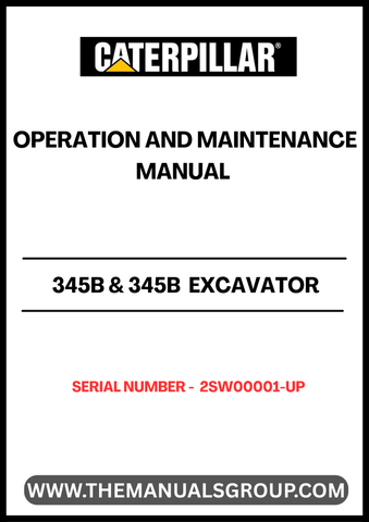 Discover the essential CAT 345B & 345B Excavator Operation and Maintenance Manual, specifically designed for models with serial number 2SW00001-UP and powered by the robust 3176 engine. This comprehensive guide is your go-to resource for maximizing the performance and longevity of your excavator, ensuring you get the most out of your investment.