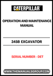 Discover the essential CAT 345B Excavator Operation and Maintenance Manual, specifically designed for serial number DET. This comprehensive guide is your go-to resource for understanding the intricacies of your excavator, ensuring optimal performance and longevity.