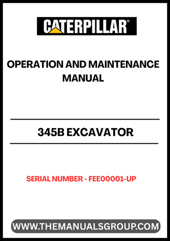 Enhance the performance and longevity of your CAT 345B Excavator with the comprehensive Operation and Maintenance Manual, specifically designed for models with serial number FEE00001 and powered by the robust 3176C engine. This manual serves as an essential resource, providing detailed instructions and insights to ensure optimal operation and maintenance practices.