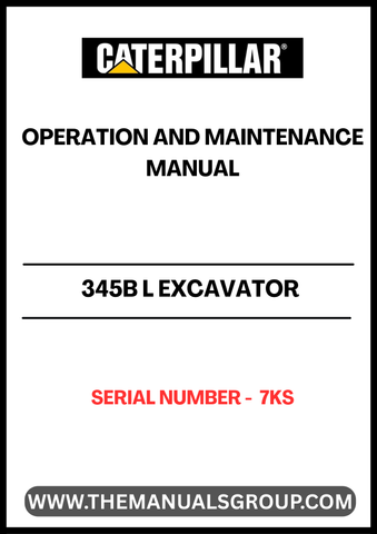 Discover the essential CAT 345B L Excavator Operation and Maintenance Manual, specifically designed for serial number 7KS. This comprehensive guide is your go-to resource for understanding the intricate workings of your excavator, ensuring optimal performance and longevity.