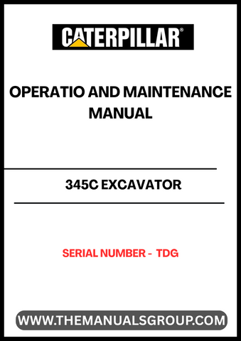 Discover the essential CAT 345C Excavator Operation and Maintenance Manual, designed specifically for serial number TDG. This comprehensive guide is your go-to resource for maximizing the performance and longevity of your excavator. With detailed instructions and expert insights, you can ensure that your machine operates at peak efficiency.