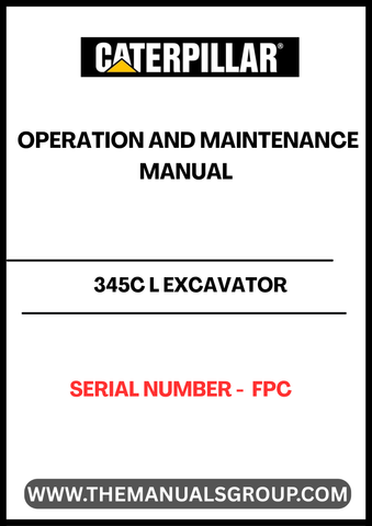 Discover the essential CAT 345C L Excavator Operation and Maintenance Manual, designed specifically for serial number FPC. This comprehensive guide is your go-to resource for maximizing the performance and longevity of your excavator, ensuring you get the most out of your investment.