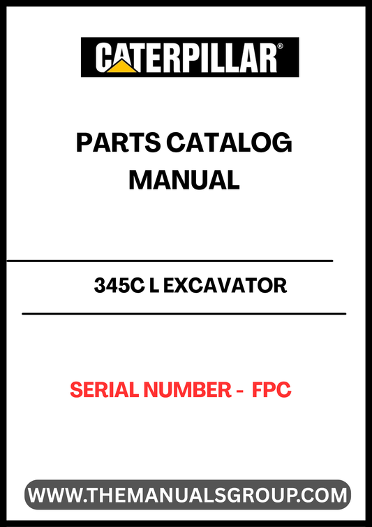 Discover the essential CAT 345C L Excavator Parts Catalog Manual, designed specifically for serial number FPC. This comprehensive guide is an invaluable resource for operators and technicians, providing detailed information on parts and components to ensure optimal performance and maintenance of your excavator.
