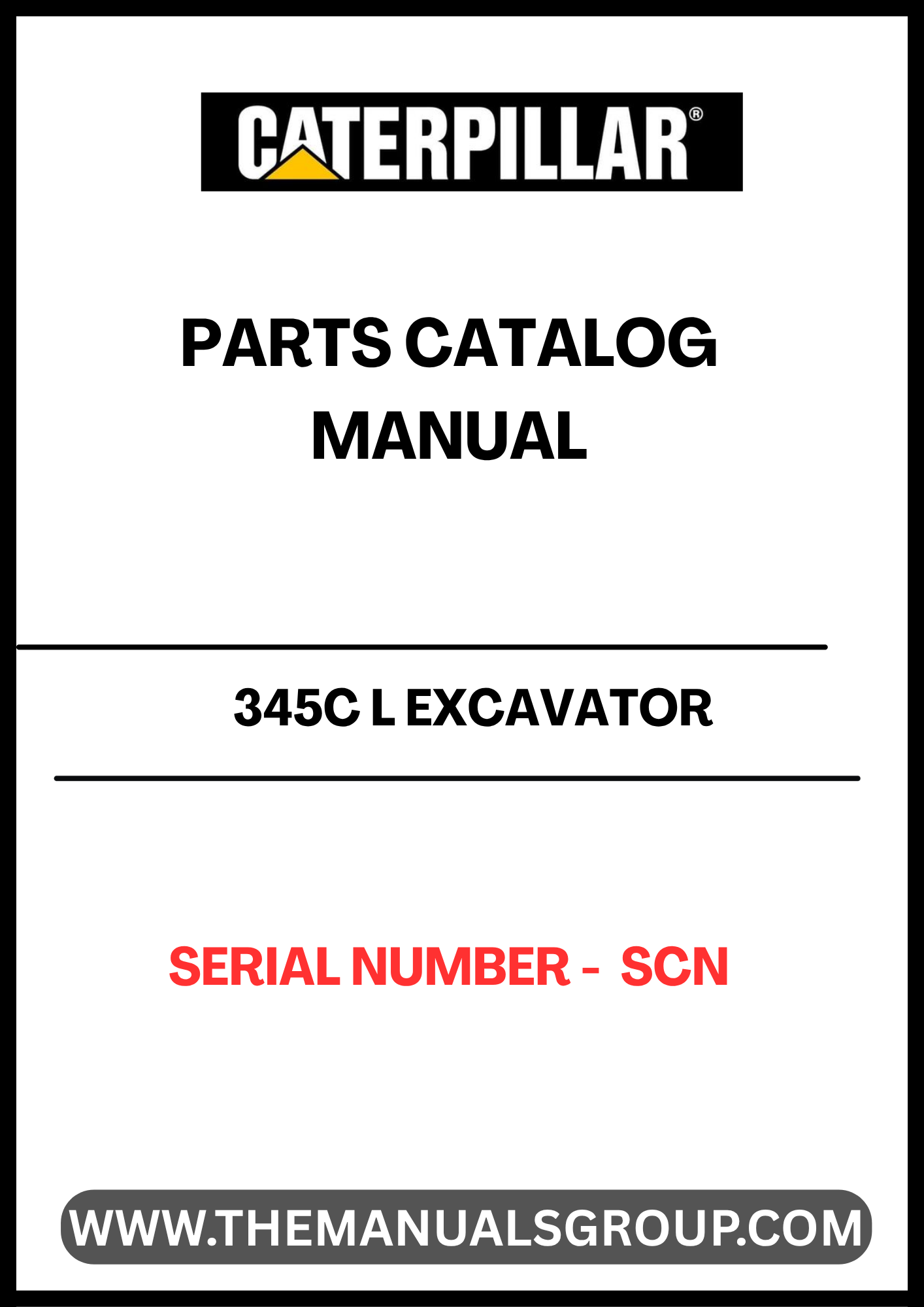 Discover the essential CAT 345C L Excavator Parts Catalog Manual, designed specifically for serial number SCN. This comprehensive manual is your go-to resource for identifying and sourcing the right parts for your excavator, ensuring optimal performance and longevity of your machinery.