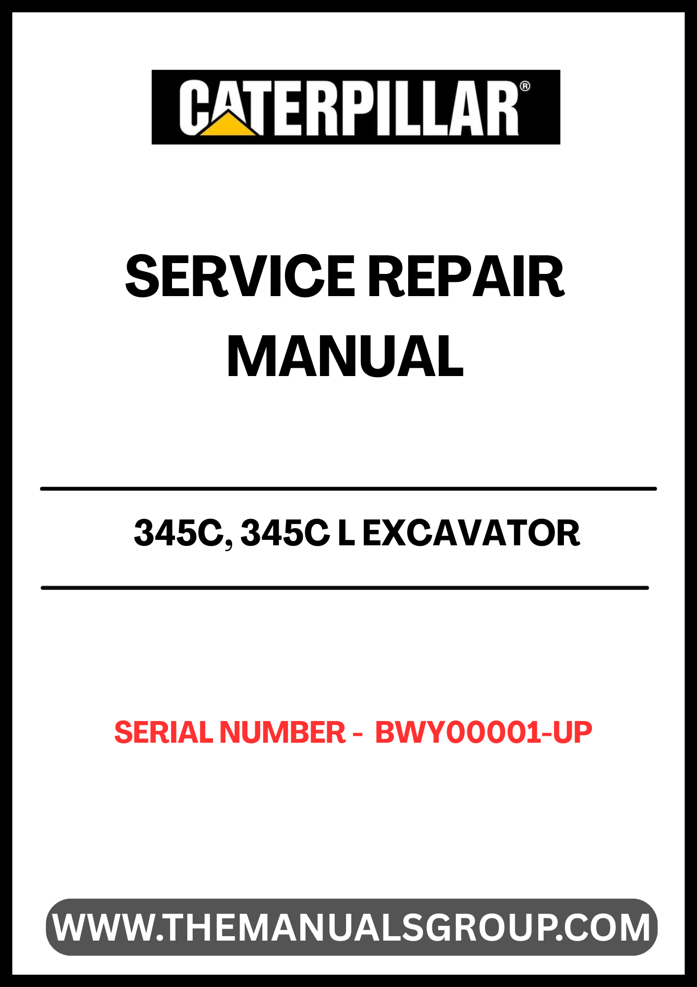 Discover the ultimate resource for maintaining your CAT 345C and 345C L Excavator with our comprehensive Service Repair Manual. Designed specifically for serial numbers BWY00001 and up, this manual provides detailed instructions and diagrams to ensure your machine operates at peak performance.