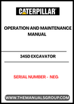 Discover the essential CAT 345D Excavator Operation and Maintenance Manual, designed specifically for your machine's serial number range. This comprehensive guide provides detailed instructions and insights to ensure optimal performance and longevity of your excavator.