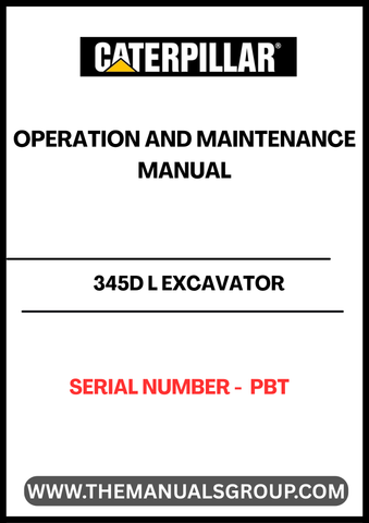 Discover the essential CAT 345D L Excavator Operation and Maintenance Manual, designed specifically for serial number PBTP. This comprehensive guide is your go-to resource for understanding the intricate workings of your excavator, ensuring optimal performance and longevity.