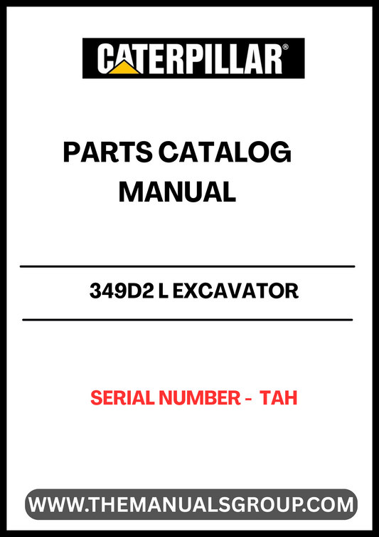 Discover the essential CAT 349D2 L Excavator Parts Catalog Manual, specifically designed for serial number TAH. This comprehensive manual is your go-to resource for identifying and sourcing the right parts for your excavator, ensuring optimal performance and longevity of your machinery.