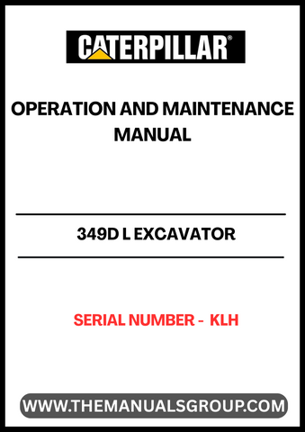 Discover the essential CAT 349D L Excavator Operation and Maintenance Manual, designed specifically for serial number KLH. This comprehensive guide is your go-to resource for maximizing the performance and longevity of your excavator, ensuring you get the most out of your investment.
