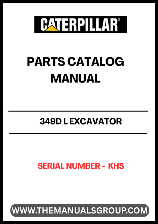 Discover the essential CAT 349D L Excavator Parts Catalog Manual, designed specifically for serial number KHSP. This comprehensive manual is your go-to resource for identifying and sourcing the right parts for your excavator, ensuring optimal performance and longevity of your machinery.