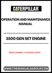 Ensure optimal performance and longevity of your CAT 3500 Gen Set Engine with the comprehensive Operation and Maintenance Manual, specifically designed for serial numbers S/N -5VA00001-00542. This essential guide provides detailed instructions and insights to help you operate and maintain your engine efficiently.
