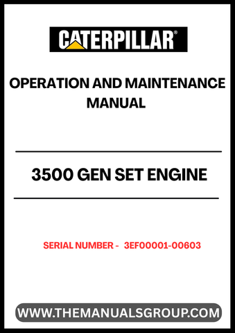 Ensure optimal performance and longevity of your CAT 3500 Gen Set Engine with the comprehensive Operation and Maintenance Manual, specifically designed for serial numbers 3EF00001-00603. This essential guide provides detailed instructions and insights into the engine's operation, helping you maximize efficiency and minimize downtime.