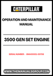 Ensure optimal performance and longevity of your CAT 3500 Gen Set Engine with the comprehensive Operation and Maintenance Manual, specifically designed for serial numbers 6MA00001-00708. This essential guide provides detailed instructions and insights into the engine's operation, helping you maximize efficiency and minimize downtime.