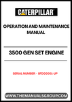 Discover the essential CAT 3500 Gen Set Engine Operation and Maintenance Manual, specifically designed for serial numbers 8FD00001 and up. This comprehensive guide is your go-to resource for understanding the intricacies of your engine, ensuring optimal performance and longevity.