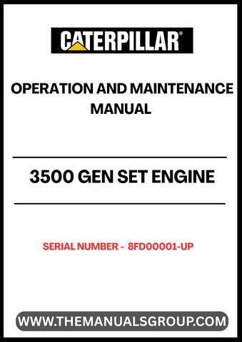 Discover the essential CAT 3500 Gen Set Engine Operation and Maintenance Manual, specifically designed for serial numbers 8FD00001 and up. This comprehensive guide is your go-to resource for understanding the intricacies of your engine, ensuring optimal performance and longevity.