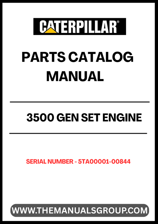 Discover the essential CAT 3500 Gen Set Engine Parts Catalog Manual, specifically designed for serial numbers 5TA00001-00844. This comprehensive manual serves as a vital resource for technicians and engineers, providing detailed information on parts, specifications, and maintenance procedures to ensure optimal performance of your engine.