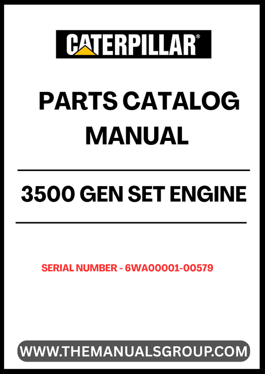 Discover the essential CAT 3500 Gen Set Engine Parts Catalog Manual, specifically designed for serial numbers 6WA00001-00579. This comprehensive manual serves as a vital resource for technicians and engineers, providing detailed information on parts, specifications, and maintenance procedures to ensure optimal performance of your engine.