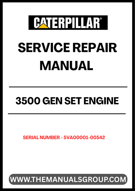 Ensure your CAT 3500 Gen Set Engine operates at peak performance with our comprehensive Service Repair Manual, specifically designed for serial numbers S/N -5VA00001-00542. This manual is an essential resource for technicians and operators, providing detailed instructions and insights for effective maintenance and repair.