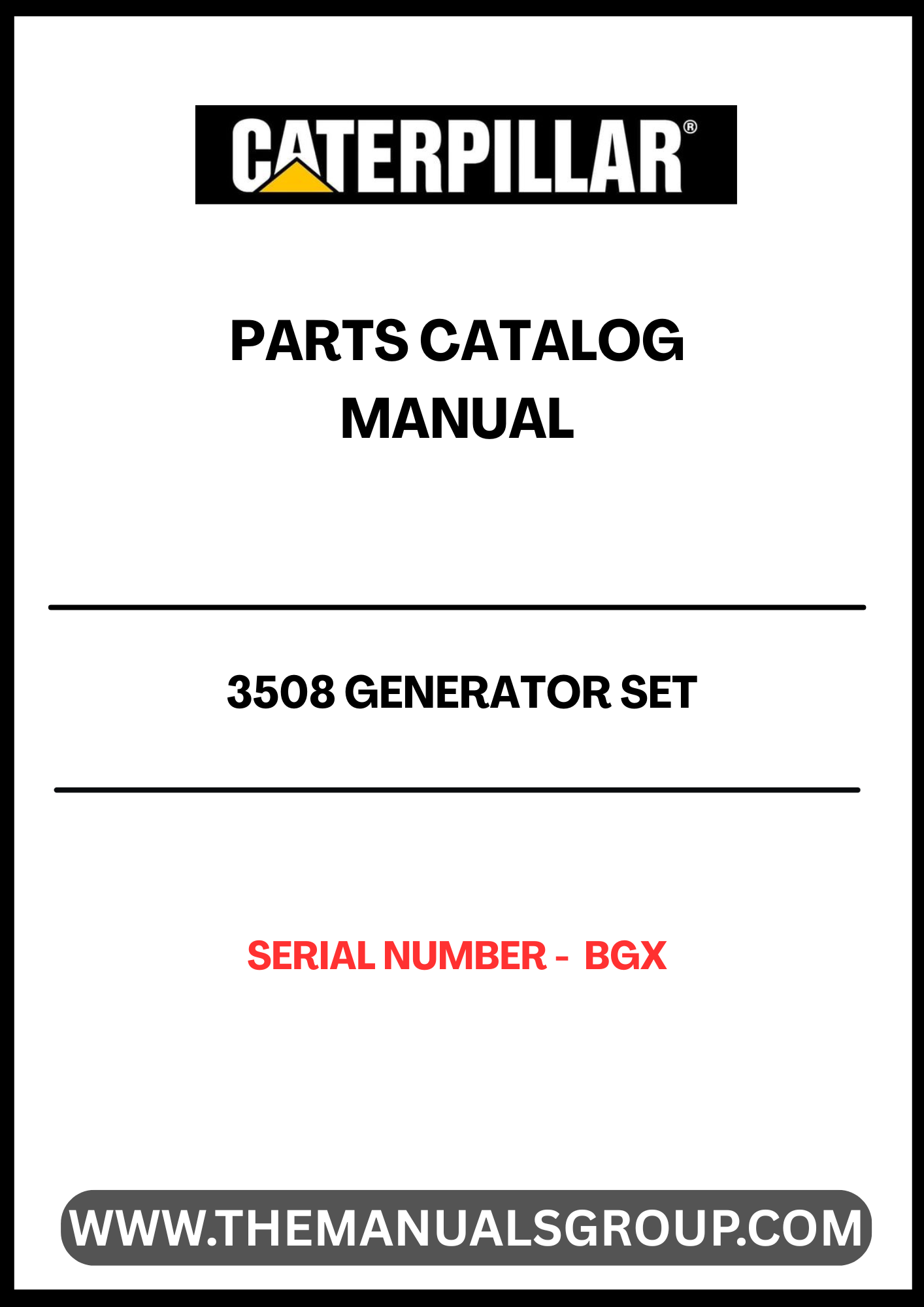  Enhance the performance and longevity of your CAT 3508 generator set with our comprehensive Parts Catalog Manual, specifically designed for serial number BGX. This manual serves as an essential resource for identifying and sourcing the right components, ensuring your generator operates at peak efficiency.