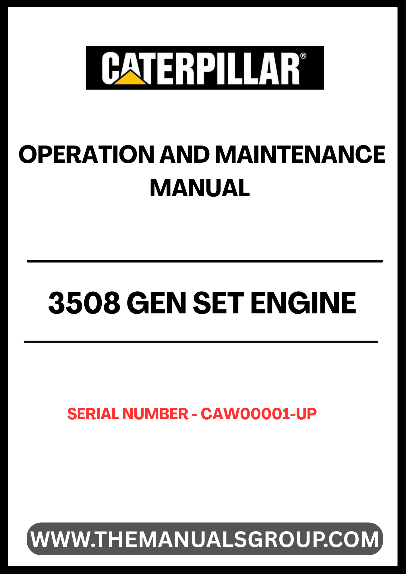 Ensure optimal performance and longevity of your CAT 3508 Gen Set Engine with the comprehensive Operation and Maintenance Manual, specifically designed for serial number CAW00001 and above. This essential guide provides detailed instructions and insights to help you operate your engine efficiently, minimizing downtime and maximizing productivity.