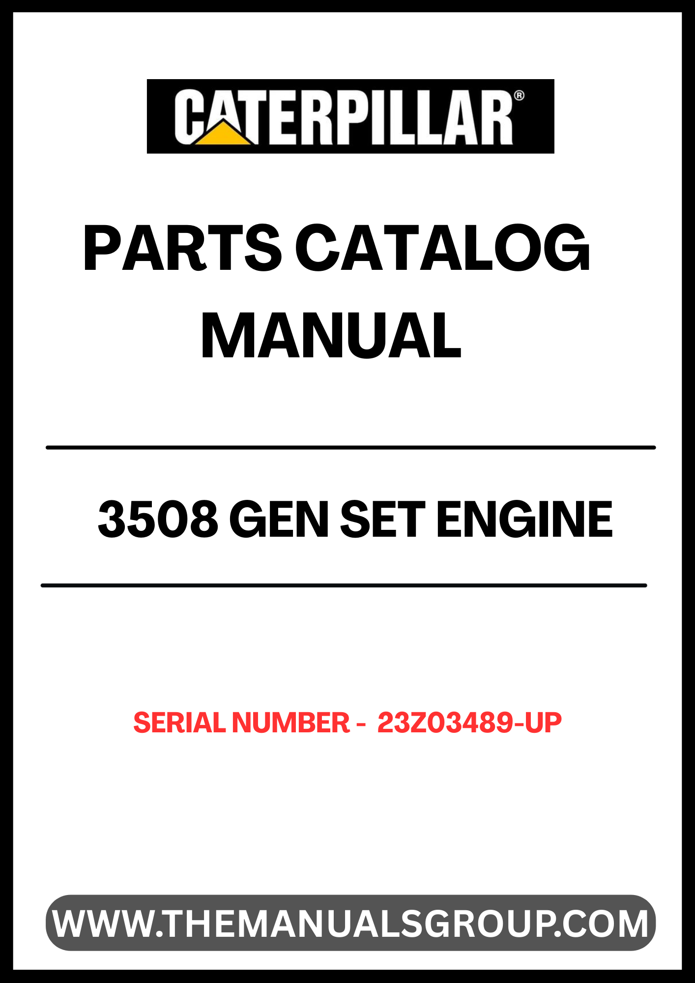 Discover the essential CAT 3508 Gen Set Engine Parts Catalog Manual, specifically designed for serial numbers 23Z03489 and up. This comprehensive manual serves as your go-to resource for identifying and sourcing the right parts for your engine, ensuring optimal performance and longevity.